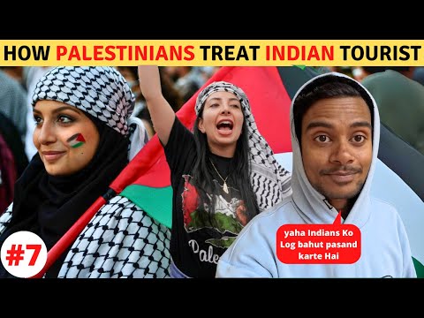 HOW PALESTINIAN TREAT INDIAN TOURIST