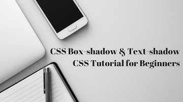 CSS - Text Shadow & Box Shadow