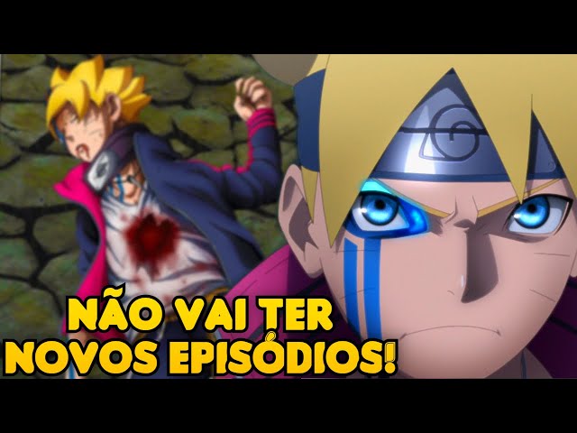 CONFIRMADO O FIM DE BORUTO! HIATO NO ANIME! 