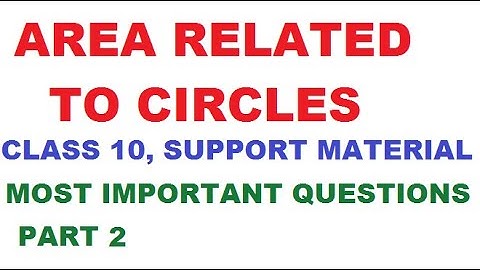 Area related to circles class 10 ex. 12 support material 2020 part 2 NCERT. Hindi/English.