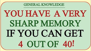 YOU HAVE A VERY SHARP MEMORY IF YOU CAN GET 4 OUT OF 40! 😱🧠 | Memory IQ Test Challenge