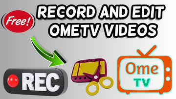Ome TV Video Editing | How to record and edit ometv videos