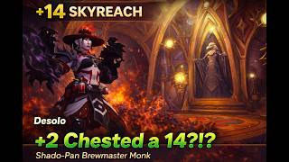 Skyreach +14 | Shado-Pan Brewmaster Monk TANK POV | Midnight Season 1 Mythic+ PUG