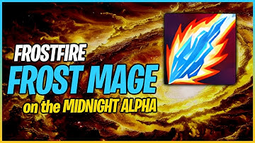 FROSTFIRE FROST MAGE (Midnight Alpha Gameplay)