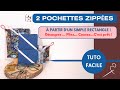 Comment coudre 2 pochettes zippes avec1 rectangle tuto en pas  pas facile et dtaill diy