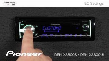 How To - DEH-X3800S - EQ Settings