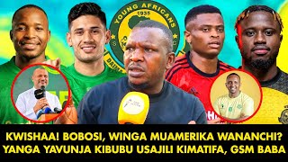 NASSORO: KWISHA! BOBOSI, WINGA MUAMERIKA WANANCHI? YANGA YAVUNJA KIBUBU USAJILI KIMATAIFA| GSM BABAA
