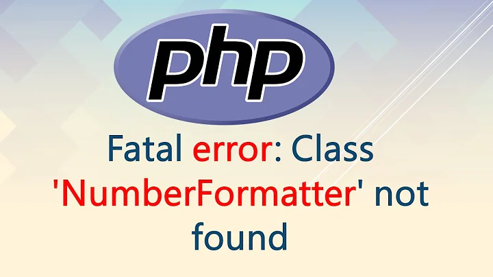 Fatal error: Class 'NumberFormatter' not found PHP