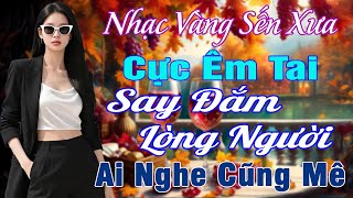 LK NHẠC VÀNG XƯA HAY NHẤT 2026 ➤Giọng Ca Bolero Hải Ngoại Độc Lạ & Êm Tai✅Mới Ra Lò AI NGHE CŨNG MÊ