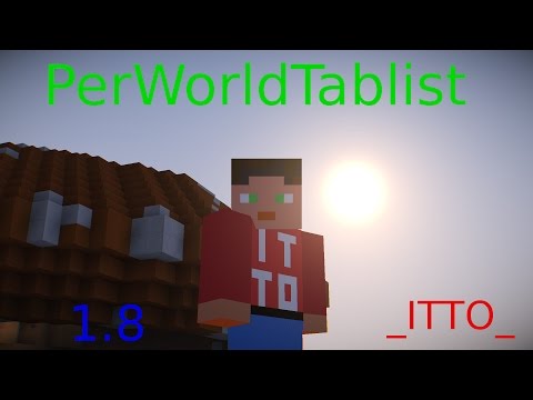 PerWorldTabList Plugin 1.8-1.9-1.10.-1.11 [Deutsch/FullHD] /_ITTO_