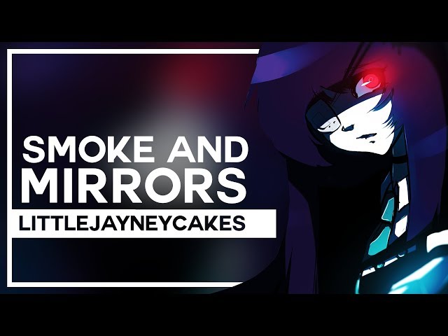 Smoke and Mirrors - Cover by Lollia class=