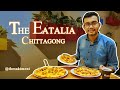 Best pizza place in chittagong  the eatalia  chittagong  the sakimoni  foodvlog