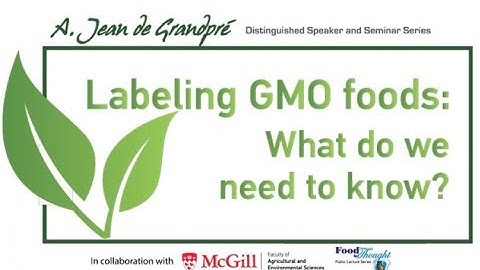 Labeling GMO foods:  What do we need to know?