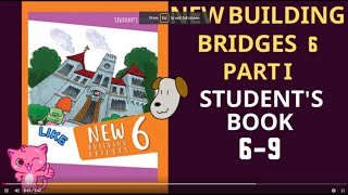 New Building Bridges 6 Student's Book 6-9