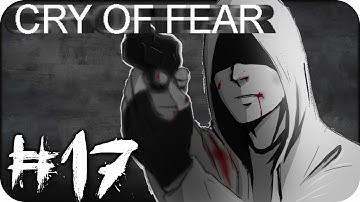 Let´s Play Cry of Fear | PART 17 | Ertrunken in Kummer [German/HD] + FACECAM