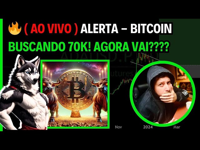 🔥 ( AO VIVO ) ALERTA - BITCOIN BUSCANDO 70K! AGORA VAI???? class=