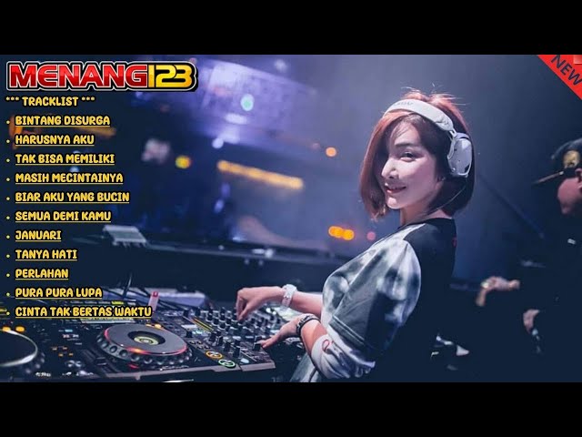 BINTANG DISURGA BREAKBEAT INDO GALAU FULL BASS 2024 SPECIAL REQ MENANG123 class=