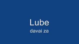 Video thumbnail of "Lube davai za"