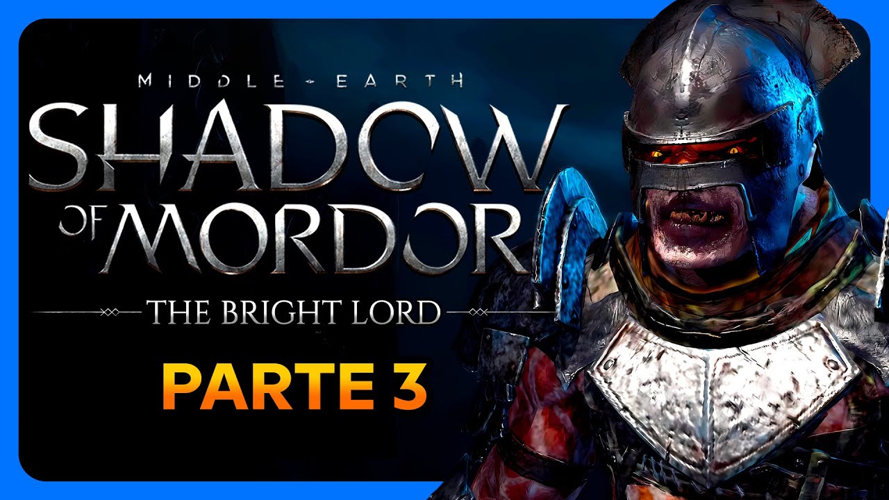 Middle-earth: Shadow of Mordor - Part 3