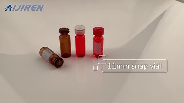 11mm snap top autosampler vial