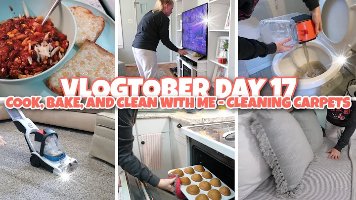 VLOGTOBER DAY 17 / COOK, BAKE, AND CLEAN WITH ME - CLEANING CARPETS - TONS OF CLEANING MOTIVATION