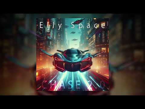 Видео: Elly Space - Chase 2.0