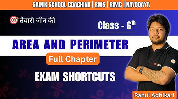 SAINIK SCHOOL MATHS CLASS 6 | Area and Perimeter | MATHS IS EASY