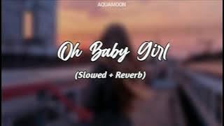 Oh Baby Girl (Slowed Reverb) - Hemachandran & Achu | Maalai Pozhudhin Mayakathilaey | AQUAMOON