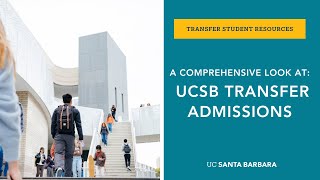A Comprehensive Look at UCSB Transfer Admissions screenshot 2