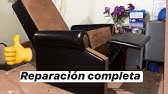 ? REPARAR tu SILLÓN butaca RELAX sin TAPIZAR (tapicería) ?? by Matía -  YouTube