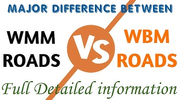 Major Differences between WMM and WBM roads construction process| WMM | WBM| FULL CONCEPT