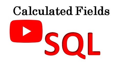 Calculate Fields in SQL