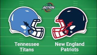 NFL Tennessee Titans vs New England Patriots Pick for Week 12