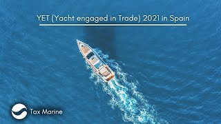 YET 2021 in Spain | Tax Marine