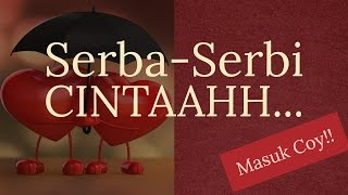 Motivasi Hidup Sukses - SERBA SERBI CINTA!! (MASUK CUY!!)