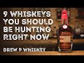 9 Whiskeys to Hunt Right Now