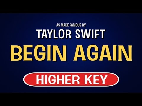 Download lagu Begin Again - Taylor Swift | Karaoke Higher Key Begin Again - Taylor Swift | Karaoke Higher Key
