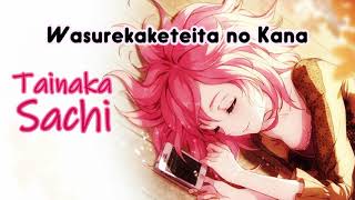 Tainaka Sachi - Wasurekaketeita no Kana (English Lyric)