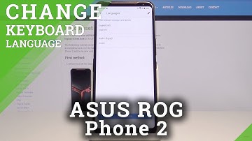 How to Switch Keyboard Language in ASUS ROG Phone 2 – Language Settings
