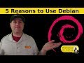 Top Reasons to Use Debian in 2019