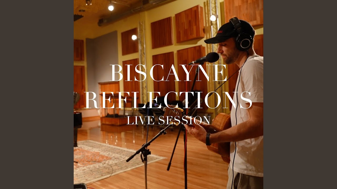 Guarda Biscayne Reflections (Live Session) su YouTube Guarda Biscayne Reflections (Live Session) su YouTube