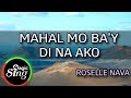 [MAGICSING Karaoke] ROSELLE NAVA  - MAHAL MO BA'Y DI NA AKO  karaoke | Tagalog