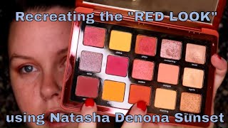 All I see is Red!! (recreation/tutorial with the Natasha Denona Sunset)