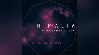 Atmos Blaq - Himalia (Atmospheric Mix)