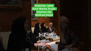 Gubernur Jabar Salut Wanita Sunda: Inspirasi dan Motivasi Kerja!