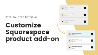 How To Customize Squarespace Product AddOn: Beginner Tutorial with A Free Code Plugin