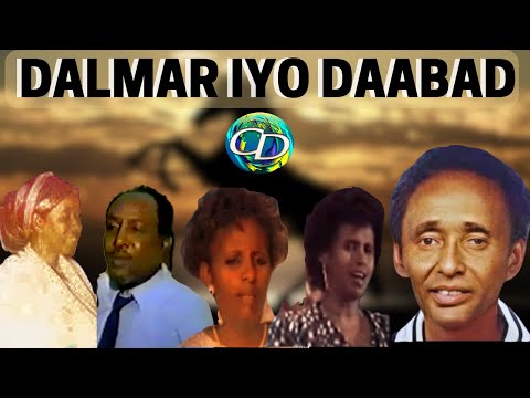 Dalmar iyo Daabad - Bala ka Hig Leh (Huuryo/Dacar)