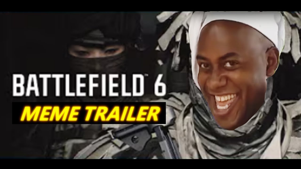 Battlefield 6 Meme Trailer