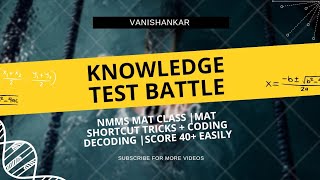 NMMS MAT CLASS LIVE|MAT Shortcut Tricks + coding decoding |Score 40+ easily|VANISHANKAR