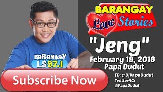 Barangay Love Stories February 18, 2018 Jeng